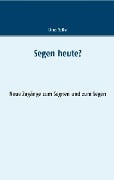 Cover-Bild zum Titel 'Segen heute?' von 'Linus Botha'