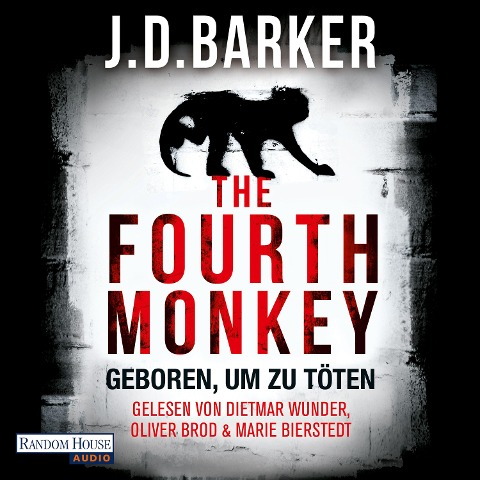 The Fourth Monkey - - J. D. Barker
