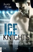 Ice Knights - Mr Perfect für eine Nacht - Avery Flynn