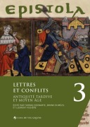 Cover-Bild zum Titel 'Epistola 3. Lettres et conflits: Antiquité tardive et Moyen Âge' von ''