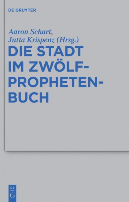 Die Stadt im Zwölfprophetenbuch - 