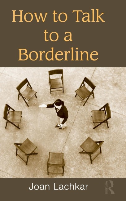 How to Talk to a Borderline - Joan Lachkar