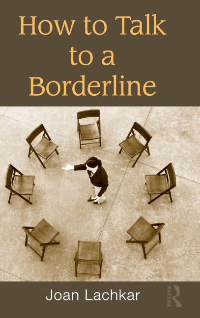 How to Talk to a Borderline - Joan Lachkar
