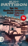 Cover-Bild zum Titel 'Das tibetische Orakel & Der verlorene Sohn von Tibet' von 'Eliot Pattison'