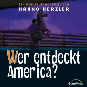 Cover-Bild zum Titel '17: Wer entdeckt America?' von 'Hanno Herzler, Wildwest-Abenteuer'