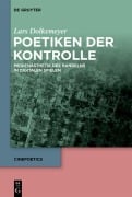 Cover-Bild zum Titel 'Poetiken der Kontrolle' von 'Lars Dolkemeyer'