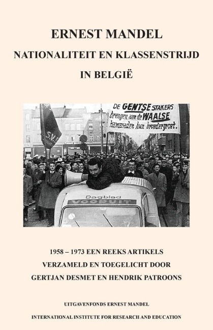 Nationaliteit En Klassenstrijd in Belgie, 1958 - 1969 - Ernest Mandel