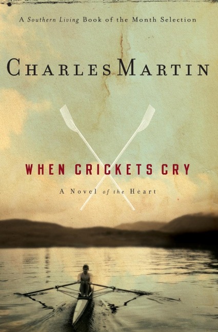 When Crickets Cry - Charles Martin