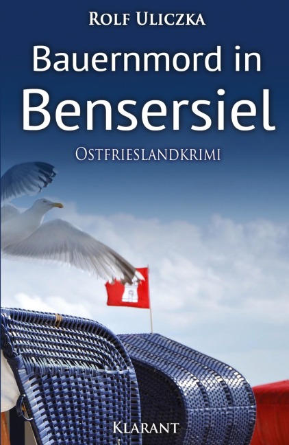 Bauernmord in Bensersiel. Ostfrieslandkrimi - Rolf Uliczka