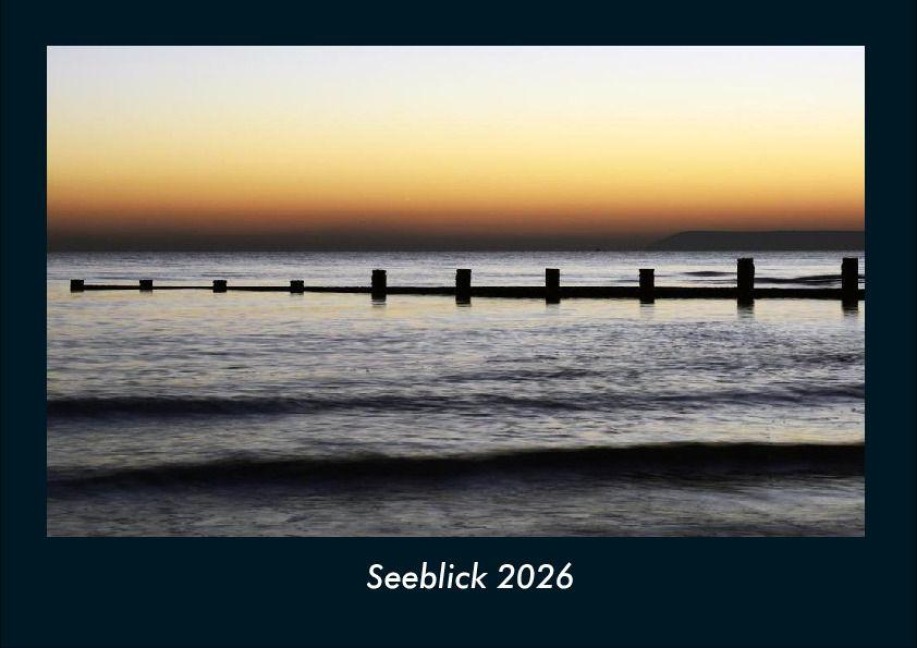 Seeblick 2026 Fotokalender DIN A4 - Tobias Becker