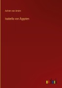 Cover-Bild zum Titel 'Isabella von Ägypten' von 'Achim Von Arnim'