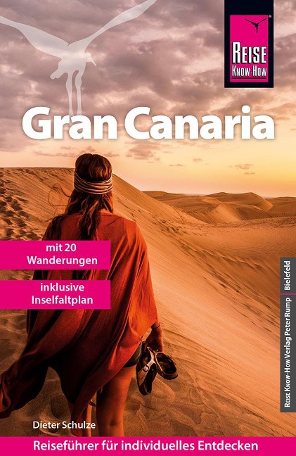 Reise Know-How Reiseführer Gran Canaria mit den zwanzig schönsten Wanderungen und Faltplan - Dieter Schulze