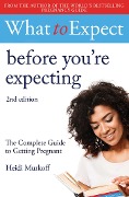Cover-Bild zum Titel 'What to Expect: Before You're Expecting 2nd Edition' von 'Heidi Murkoff'