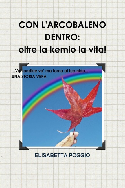 CON L'ARCOBALENO DENTRO - Elisabetta Poggio