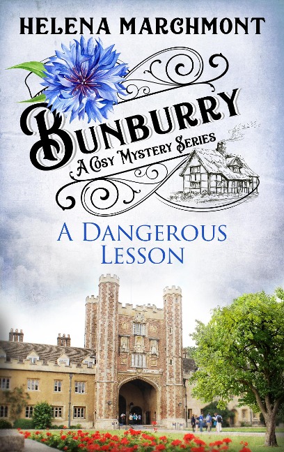 Bunburry - A Dangerous Lesson - Helena Marchmont