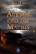 Agenor und die Maurin - Alexandre Dumas