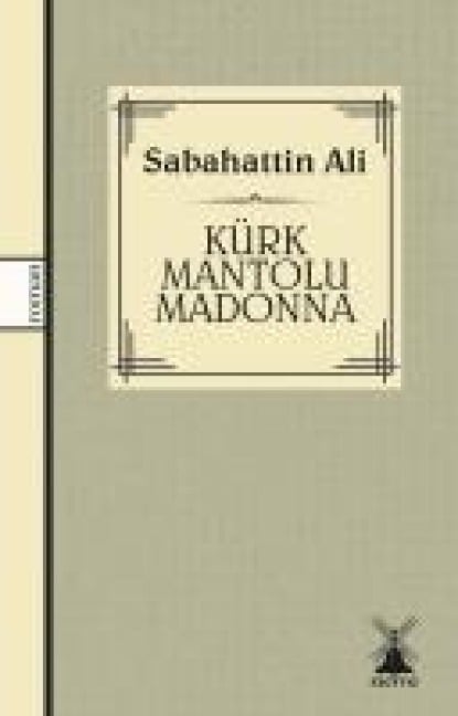 Kürk Mantolu Madonna - Sabahattin Ali