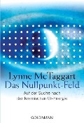 Das Nullpunkt-Feld - Lynne McTaggart