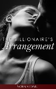 The Billionaire's Arrangement - Nora Stone