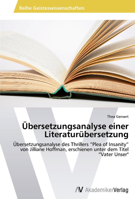 Übersetzungsanalyse einer Literaturübersetzung - Thea Gensert