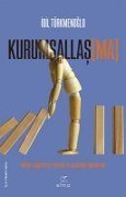 Cover-Bild zum Titel 'Kurumsallasma' von 'Idil Türkmenoglu'
