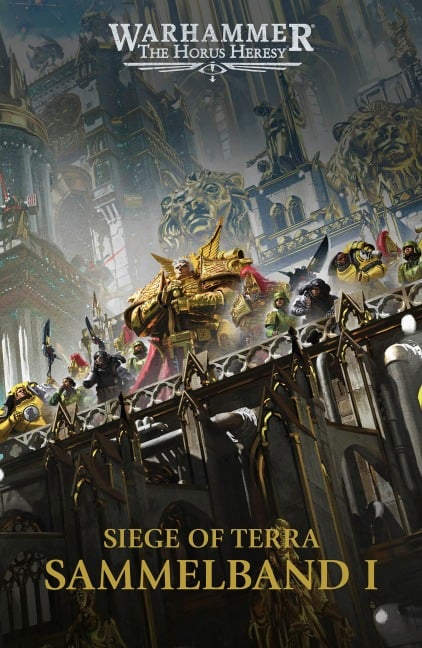 The Horus Heresy: Siege of Terra Sammelband 1 - Guy Haley, John French