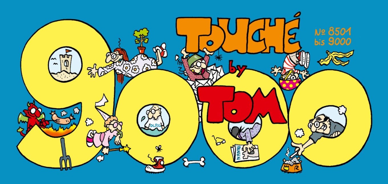 TOM Touché 9000: Comicstrips und Cartoons - ©Tom