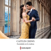 Cover-Bild zum Titel 'Escándalo en la realeza' von 'Caitlin Crews'