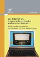 Das Internet als programmbegleitendes Medium des Hörfunks - Andreas Bade