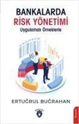 Cover-Bild zum Titel 'Bankalarda Risk Yönetimi Uygulamali Örneklerle' von 'Ertugrul Bugrahan'