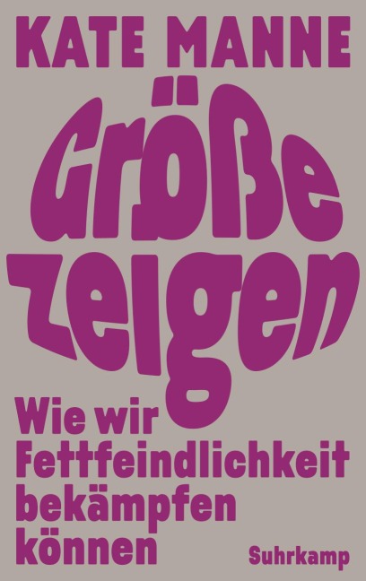 Größe zeigen - Kate Manne