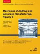 Cover-Bild zum Titel 'Mechanics of Additive and Advanced Manufacturing, Volume 8' von ''