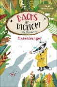 Cover-Bild zum Titel 'Dachs im Dickicht - Hasenhunger' von 'Anna Starobinets'