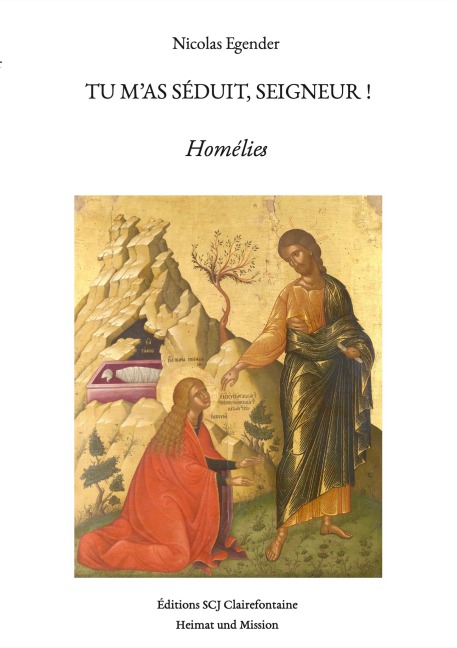 Tu m'as séduit, Seigneur! - Nicolas Egender