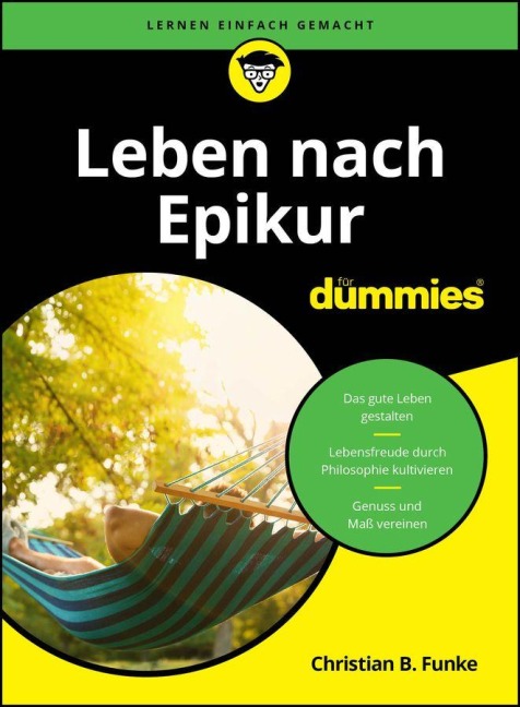 Leben nach Epikur für Dummies - Christian Funke
