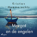 Margot en de engelen - Kristien Hemmerechts
