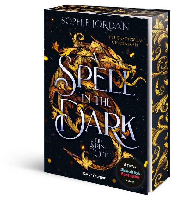 A Spell in the Dark. Ein Spin-Off - Feuerschwur-Chroniken, Band 3 - Sophie Jordan