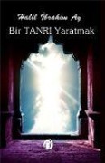 Cover-Bild zum Titel 'Bir Tanri Yaratmak' von 'Halil ibrahim Ay'