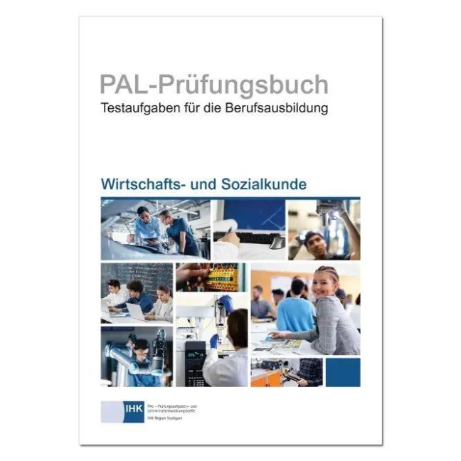 PAL-Prüfungsbuch Wirtschaft- und Sozialkunde - 