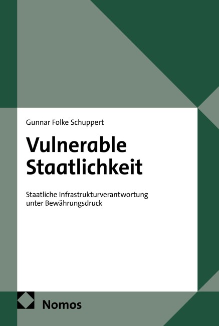 Vulnerable Staatlichkeit - Gunnar Folke Schuppert