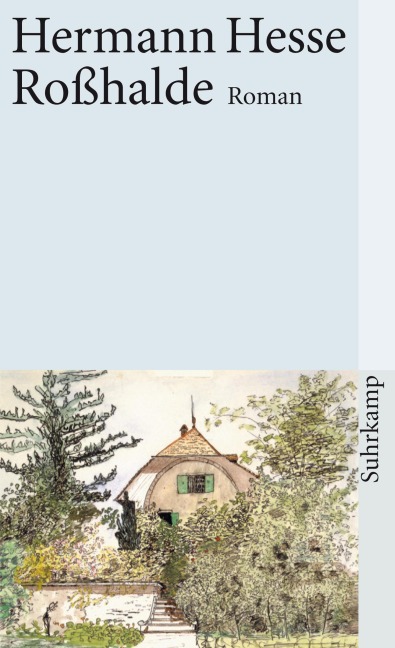 Roßhalde - Hermann Hesse