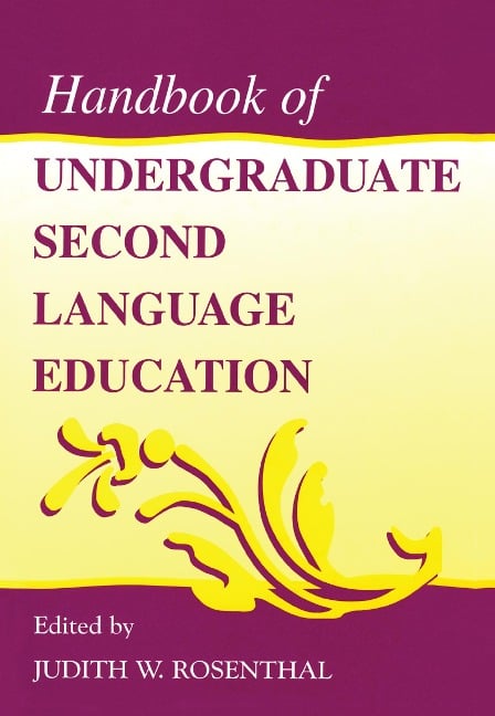 Handbook of Undergraduate Second Language Education - 