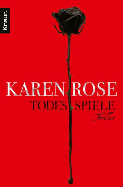 Todesspiele - Karen Rose