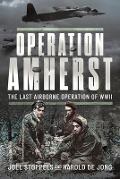 Cover-Bild zum Titel 'Operation Amherst' von 'Joël Stoppels, Harold de Jong'
