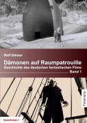 Cover-Bild zum Titel 'Dämonen auf Raumpatrouille' von 'Rolf Giesen'