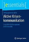 Aktive Krisenkommunikation - Wolfgang Immerschitt