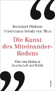 Cover-Bild zum Titel 'Die Kunst des Miteinander-Redens' von 'Bernhard Pörksen, Friedemann Schulz Von Thun'