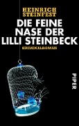 Cover-Bild zum Titel 'Die feine Nase der Lilli Steinbeck' von 'Heinrich Steinfest'