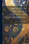 Sangireesche Teksten Met Vertaling En Aanteekeningen... - Nicolaus Adriani