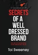 Cover-Bild zum Titel 'Secrets of a Well Dressed Brand' von 'Toi Sweeney'